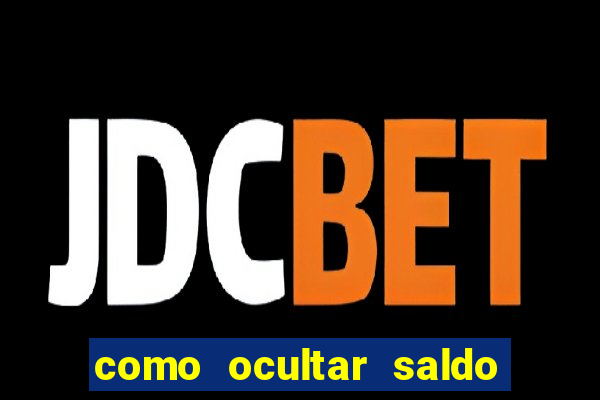 como ocultar saldo na betfair